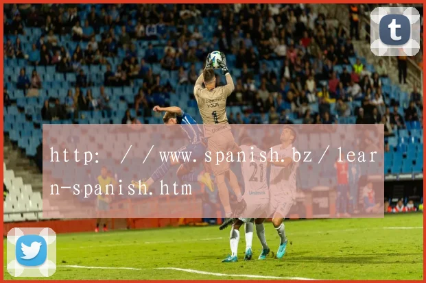 http：／／www.spanish.bz／learn-spanish.htm